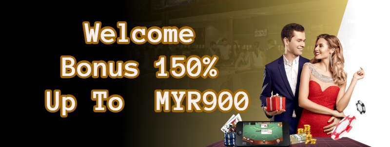 Welcome Bonus 150% Up To MYR900